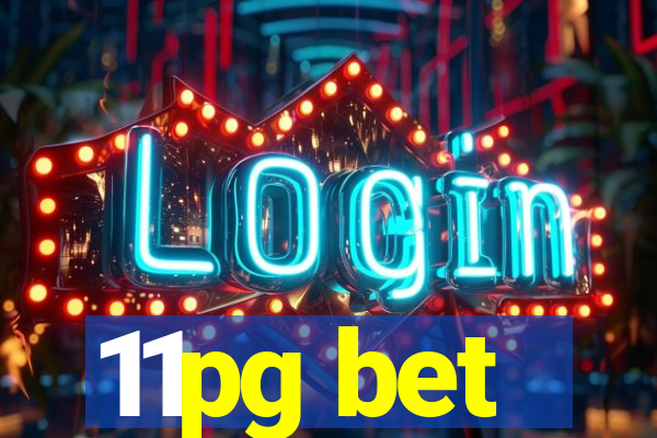 11pg bet
